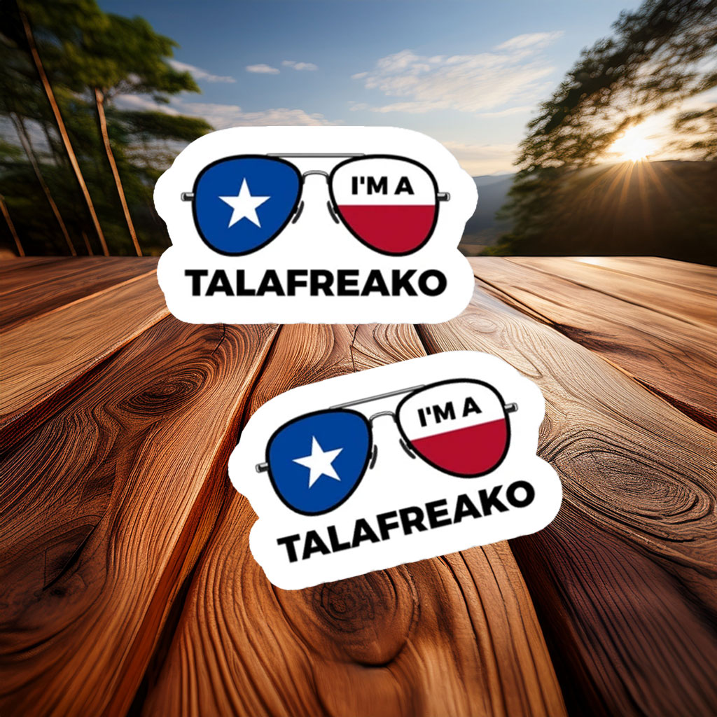 I’m A Talafreako Texas Sunglasses Sticker