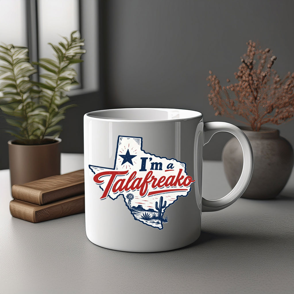I'm A Talafreako Texas Sunset Coffee Mug