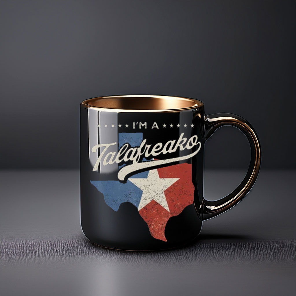 I'm A Talafreako Vintage Texas Flag Coffee Mug