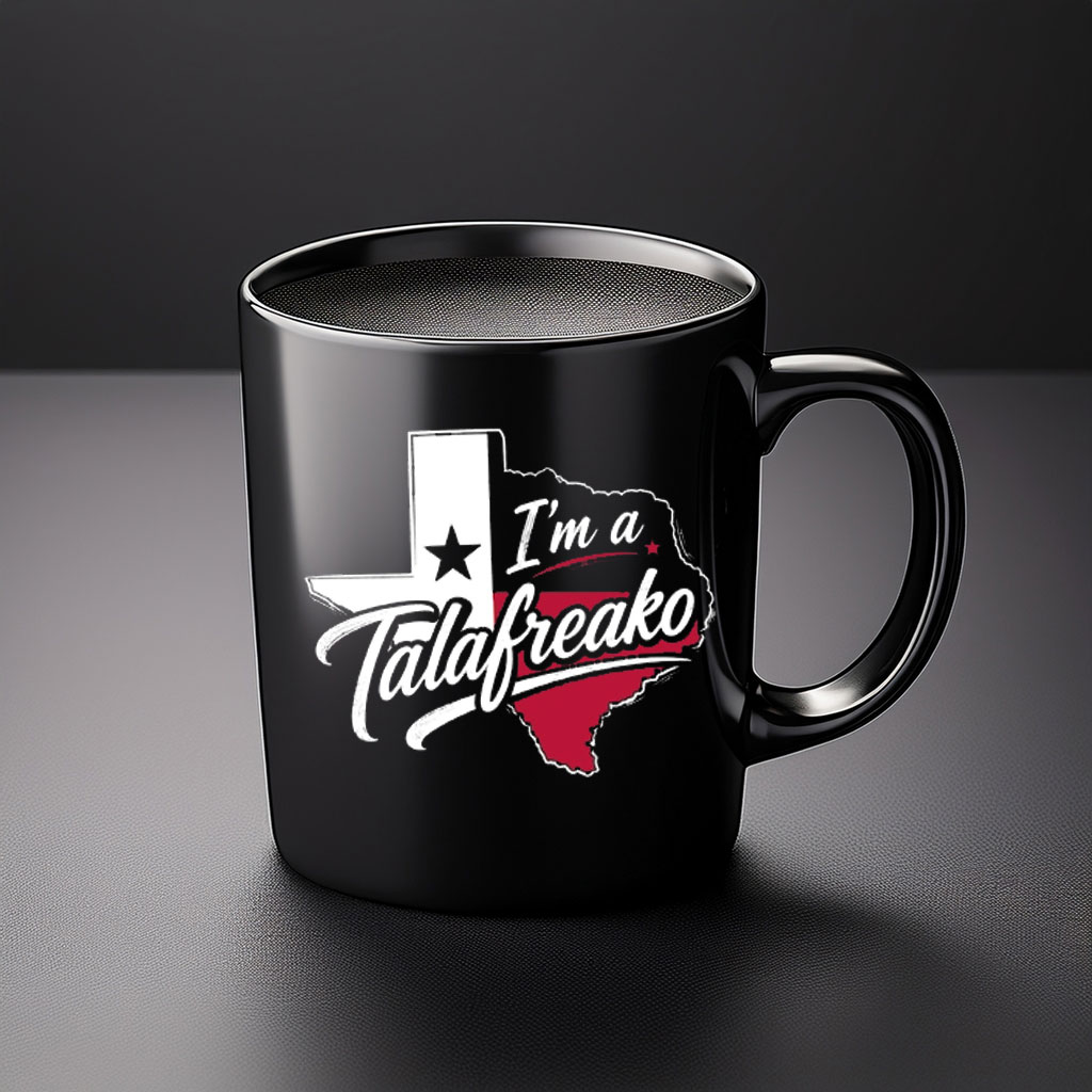 I'm A Talafreako Vintage Texas Pride Coffee Mug