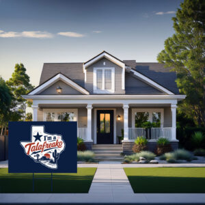 I'm A Talafreako Yard Sign Funny Political Lawn Sign