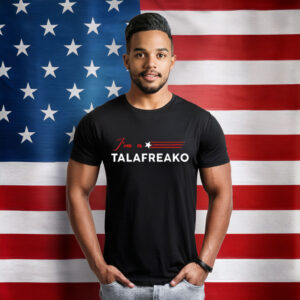 I'm a Talafreako Funny Texas Campaign T-Shirt