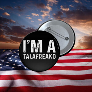 I'm a Talafreako James Talarico 2026 Pin