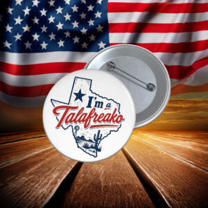 I'm a Talafreako James Talarico Button