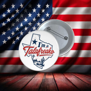 I'm a Talafreako James Talarico Button
