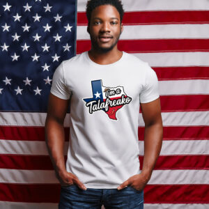 I'm a Talafreako Texas 2026 T-Shirt