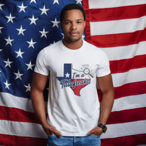 I'm a Talafreako Texas Comfort Colors T-Shirt