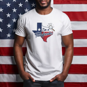 I'm a Talafreako Texas Comfort Colors T-Shirt