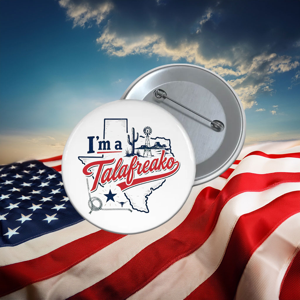 I'm a Talafreako Texas Pin Talarico For Senate Button