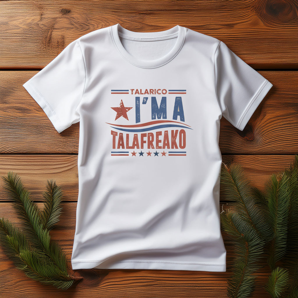 I'm a Talafreako Texas T-Shirt