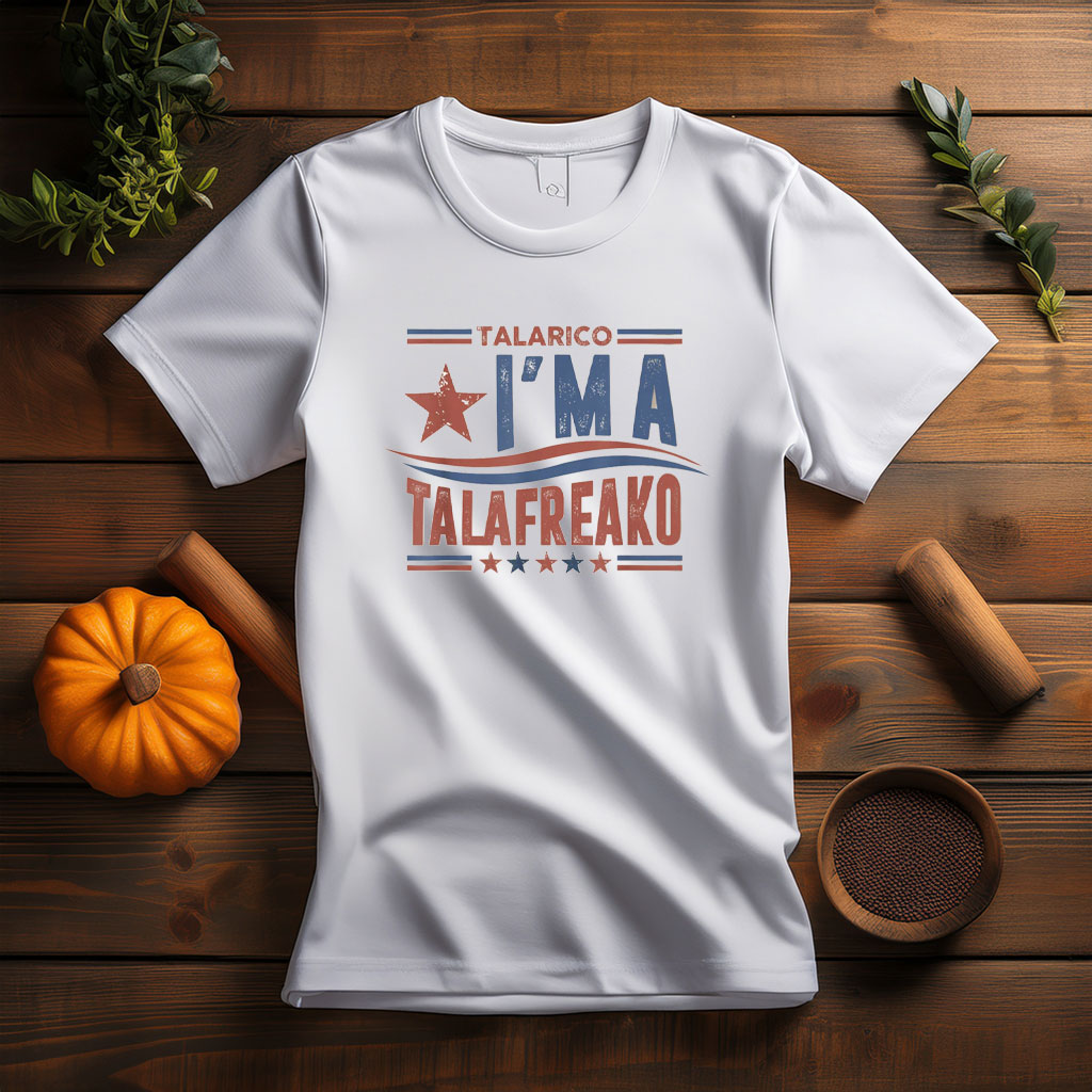 I'm a Talafreako Texas T-Shirt