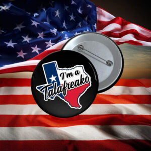 I'm a Talafreako Texas Talarico For Senate 2026 Pin