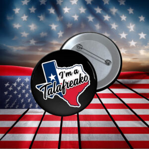 I'm a Talafreako Texas Talarico For Senate 2026 Pin