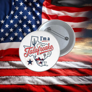 I'm a Talafreako Texas, Talarico For Senate Button