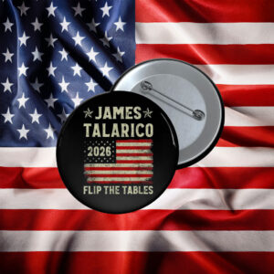 JAMES TALARICO 2026 – FLIP THE TABLES Vintage Distressed American Flag Pin