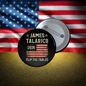 JAMES TALARICO 2026 – FLIP THE TABLES Vintage Distressed American Flag Pin