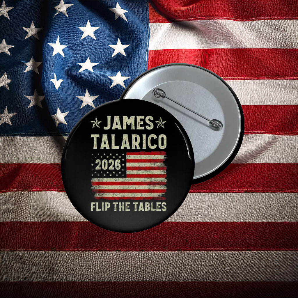 JAMES TALARICO 2026 – FLIP THE TABLES Vintage Distressed American Flag Pin