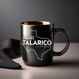 James Talarico For U.S. Senate Coffee Mug