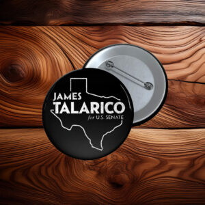 James Talarico For U.S. Senate Texas Map Pin