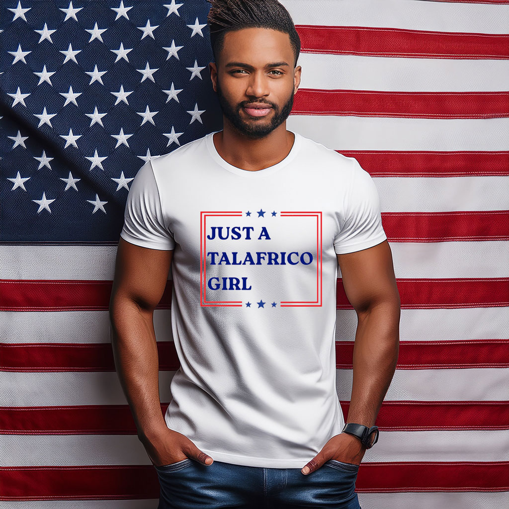 James Talarico Just a Talafreako Girl T-Shirt