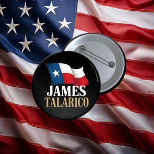 James Talarico Texas Flag Supporter Button