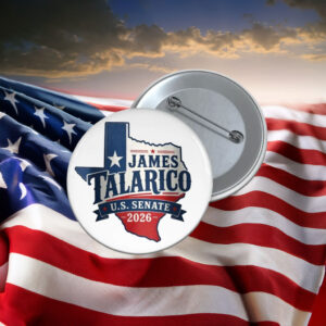 James Talarico Texas Senate 2026 Texas Election Campaign Pin