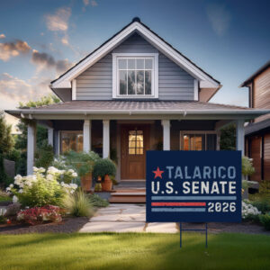 James Talarico Yard Sign U.S. Senate 2026 Lawn Sign