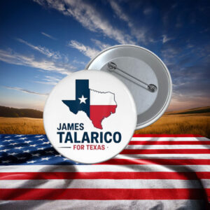 James Talarico for Texas Lone Star State Texas Map Silhouette Pin