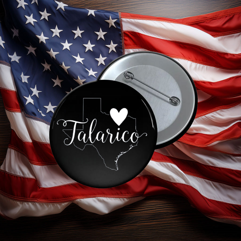 Love Talarico Texas Supporter Button