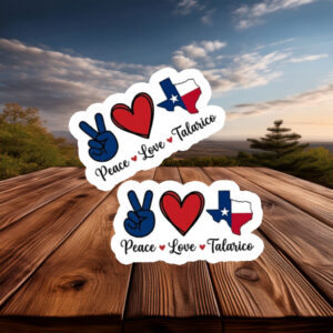 Peace Love Talarico Texas Campaign Sticker
