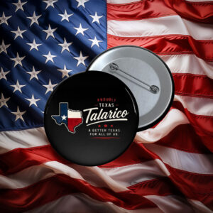 Proudly Texas Talarico Button
