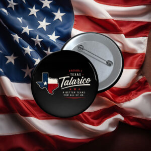 Proudly Texas Talarico Button