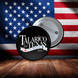 TALARICO for TEXAS U.S. SENATE 2026 Classic Patriotic Ribbon Campaign Pin