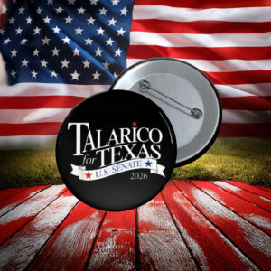 TALARICO for TEXAS U.S. SENATE 2026 Classic Patriotic Ribbon Campaign Pin