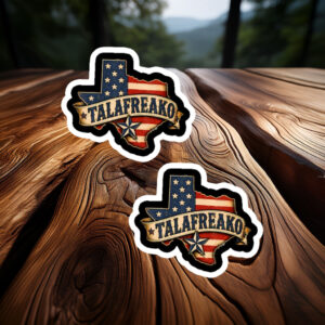 Talafreako Texas Patriotic Campaign Sticker