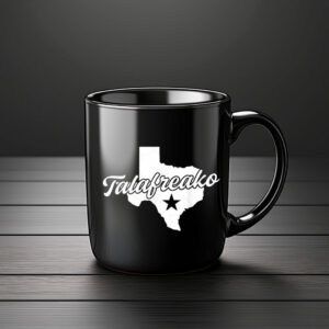 Talafreako Texas Supporter Coffee Mug