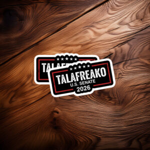 Talafreako U.S. Senate 2026 Campaign Sticker