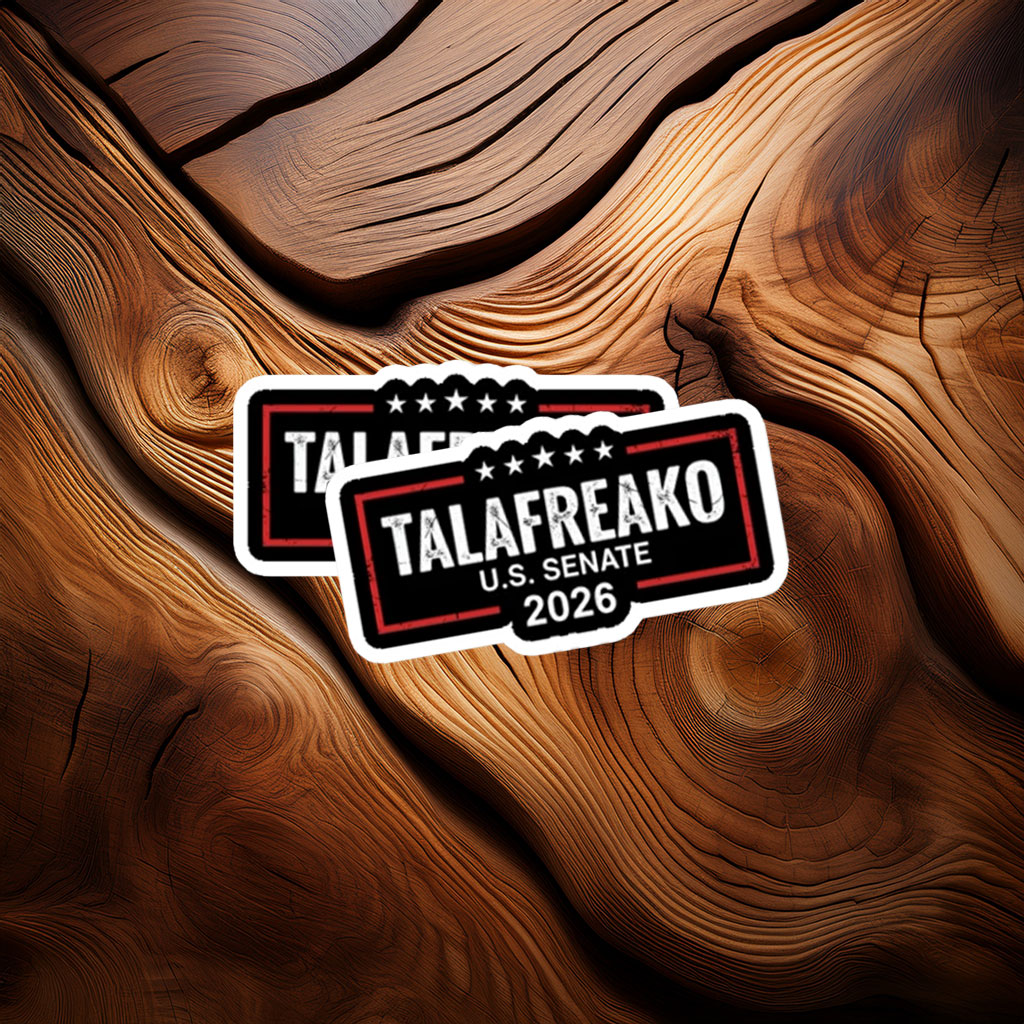 Talafreako U.S. Senate 2026 Campaign Sticker