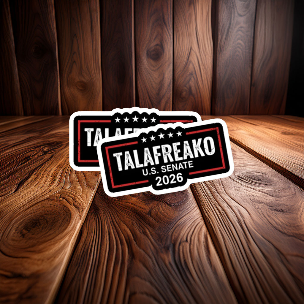 Talafreako U.S. Senate 2026 Campaign Sticker