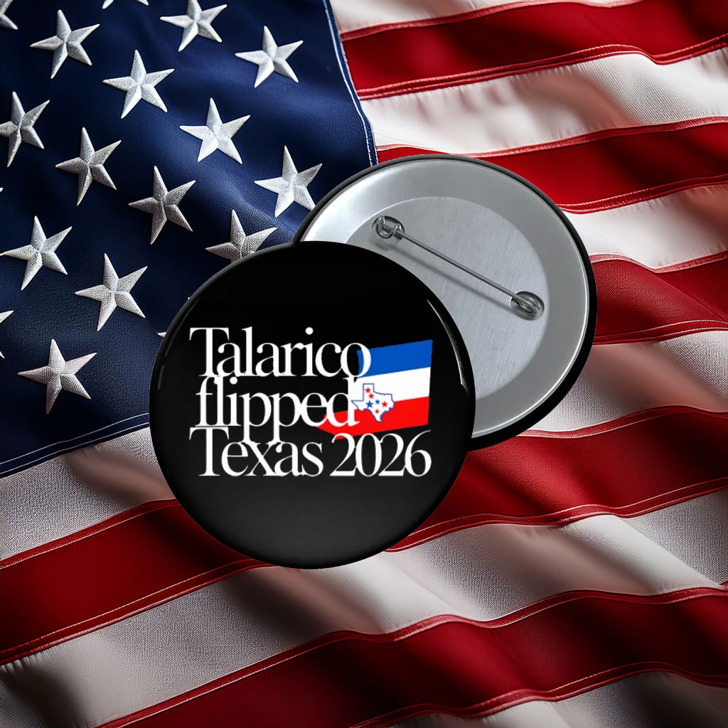 Talarico Flipped Texas 2026 Pin
