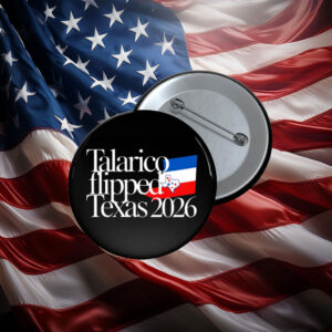 Talarico Flipped Texas 2026 Pin