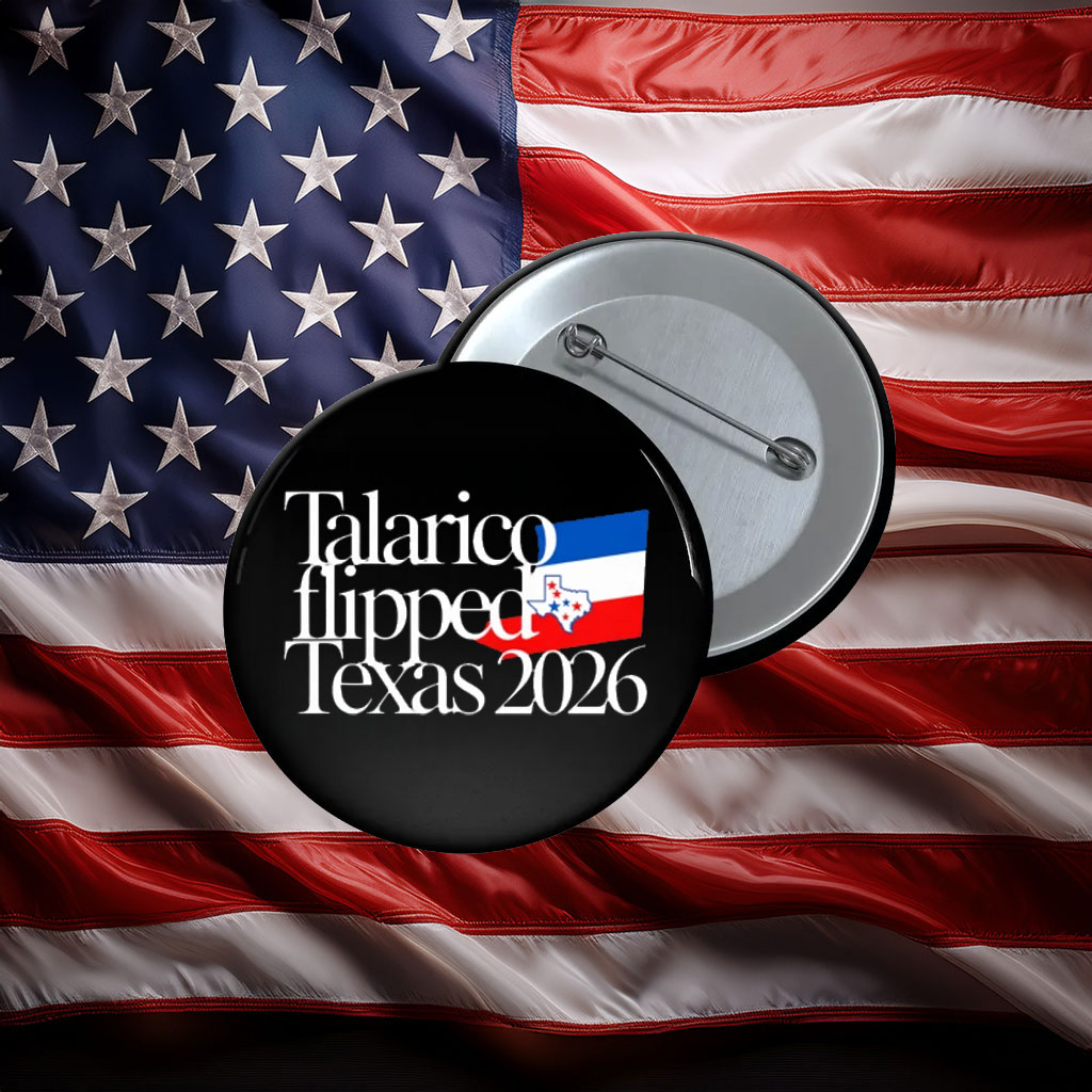 Talarico Flipped Texas 2026 Pin