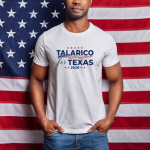 Talarico For Texas 2026 Patriotic Shirt