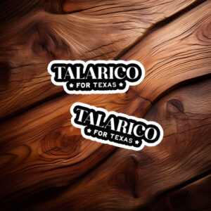 Talarico For Texas Bold Campaign Sticker