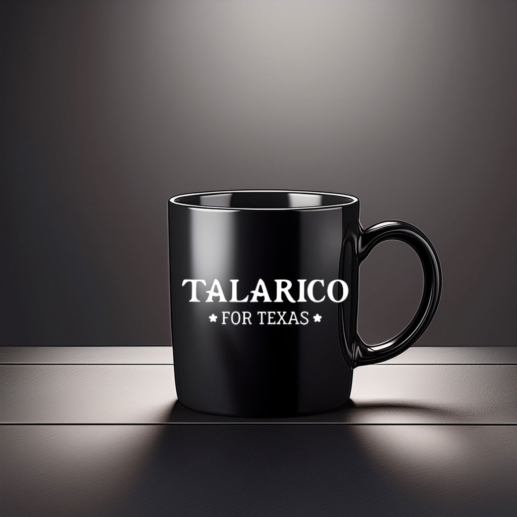 Talarico For Texas Campaign Coffee Mug