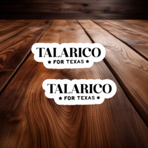 Talarico For Texas Classic Text Sticker