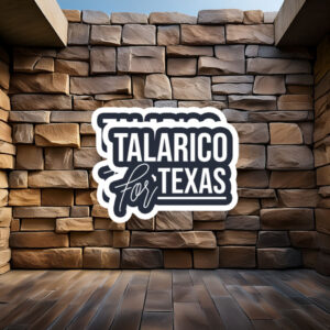 Talarico For Texas Script Font Sticker