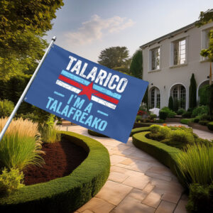 Talarico I’m A Talafreako Distressed Campaign Flag