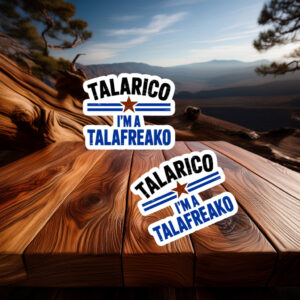 Talarico I’m A Talafreako Patriotic Star 2026 Sticker