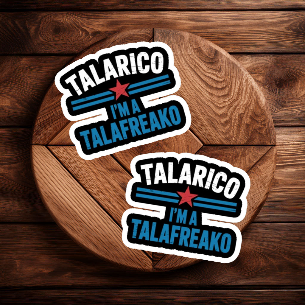 Talarico I’m A Talafreako Patriotic Star Sticker